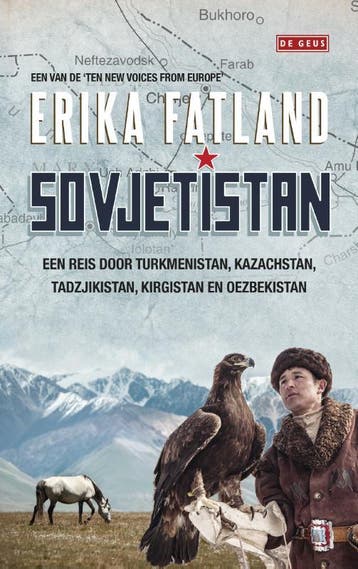 Sovjetistan - Erika Fatland 9789044537994, Boeken, Verzenden, Zo goed als nieuw, Erika Fatland