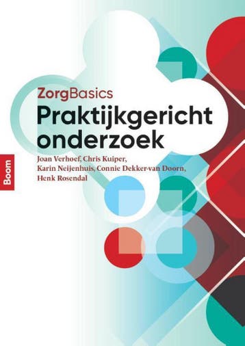 9789024408405 ZorgBasics  -   Zorgbasics praktijkgericht ..., Boeken, Verzenden, Zo goed als nieuw, Joan Verhoef