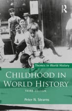 Childhood in World History 9781138674325 Peter N. Stearns, Verzenden, Zo goed als nieuw, Peter N. Stearns