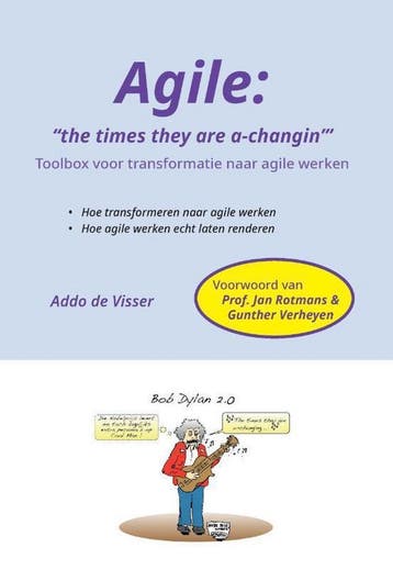 Agile - The times they are a-changin - Addo De Visser, Verzenden, Zo goed als nieuw, Addo De Visser