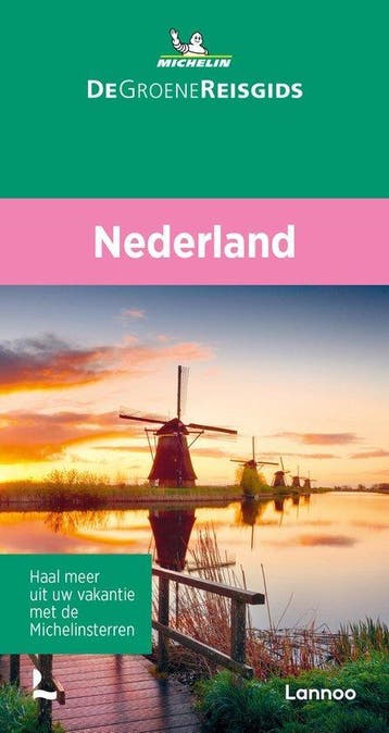 De Groene Reisgids Michelin Nederland  -  9789401489256, Michelin, Michelin Editions, Nieuw, Ophalen of Verzenden