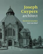 Joseph Cuypers, architect | 9789464565010 | Gert van Kleef, Zo goed als nieuw, Gert van Kleef