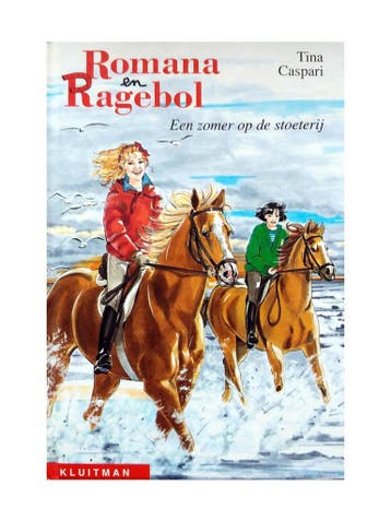 Een zomer op de stoeterij / Romana en Ragebol - T. Caspari, Verzenden, Gelezen, T. Caspari