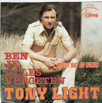 Tony Light - Ben je alles vergeten + Moest dat nou zijn...., Nieuw in verpakking