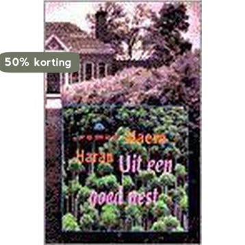 UIT EEN GOED NEST - HARAN 9789041008459, Verzenden, Zo goed als nieuw, HARAN
