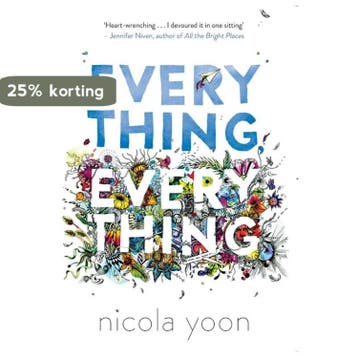 Everything, everything - Nicola Yoon 9780552574235, Boeken, Verzenden, Gelezen, Nicola Yoon