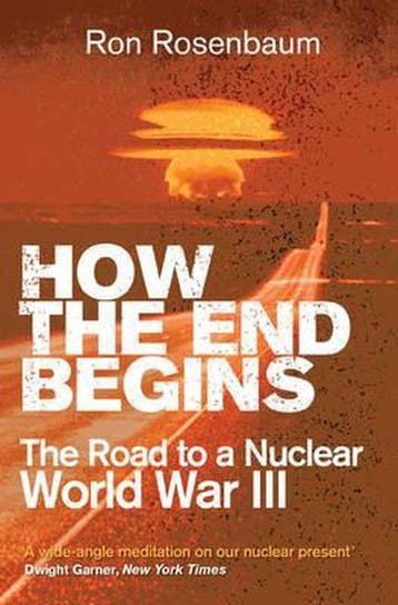 How the End Begins - Ron Rosenbaum 9781849833851, Verzenden, Gelezen, Ron Rosenbaum
