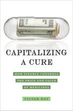 Capitalizing a Cure 9780520388710 Victor Roy, Verzenden, Gelezen, Victor Roy