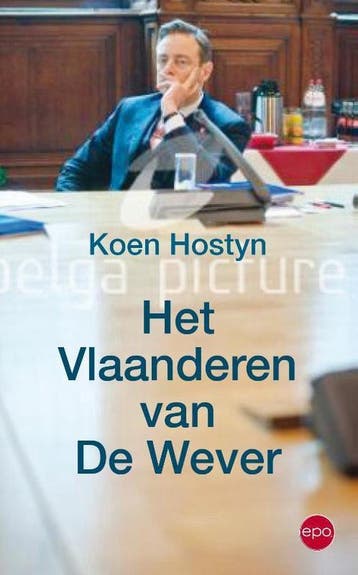 Het Vlaanderen van De Wever - Koen Hostyn 9789491297595, Boeken, Verzenden, Gelezen, Koen Hostyn