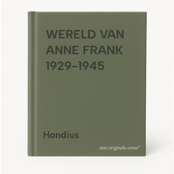 WERELD VAN ANNE FRANK 1929-1945 - Hondius 9789035109131, Verzenden, Gelezen, Hondius