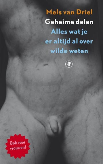 Geheime delen - Mels van Driel 9789029565837, Verzenden, Gelezen, Mels van Driel