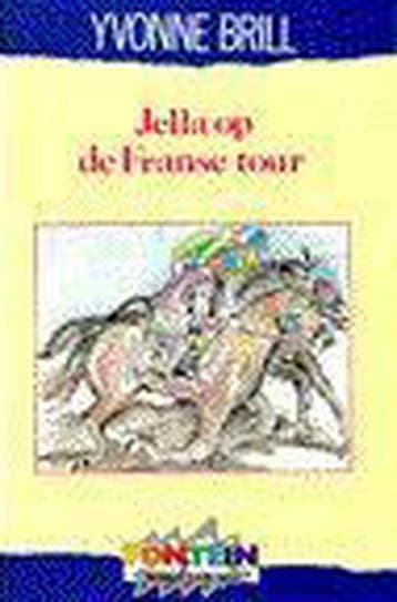 JELLA OP DE FRANSE TOER - Yvonne Brill 9789026107139, Verzenden, Gelezen, Yvonne Brill