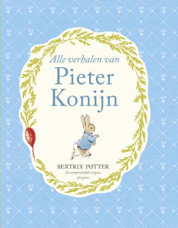 Alle Verhalen Van Pieter Konijn | Beatrix Potter | Nieuw, Ophalen of Verzenden, Nieuw, Beatrix Potter