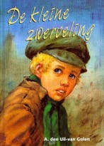 Kleine zwerveling 9789055512751 A. den Uil-van Golen, Boeken, Verzenden, Zo goed als nieuw, A. den Uil-van Golen