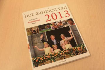 9789000330034 . Titel:  Het aanzien van 2013 / twaalf maa..., Verzenden, Nieuw