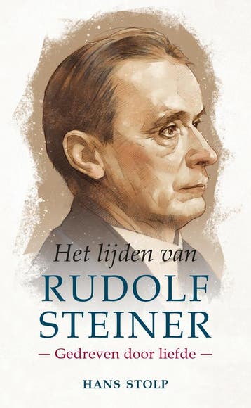 Het Lijden Van Rudolf Steiner | Hans Stolp | Nieuw, Ophalen of Verzenden, Nieuw, Hans Stolp