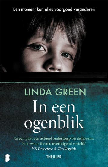 In een ogenblik - Linda Green 9789022592786, Boeken, Verzenden, Zo goed als nieuw, Linda Green