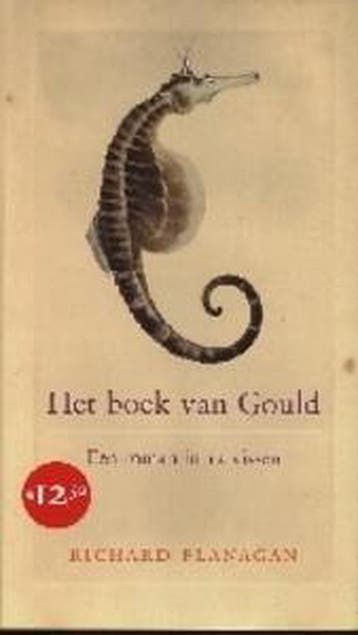 Het boek van Gould Midprice - R. Flanagan 9789076341378, Verzenden, Gelezen, R. Flanagan