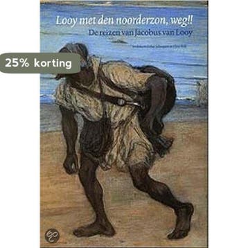 Looy met den noorderzon, weg!! 9789057300493, Verzenden, Gelezen