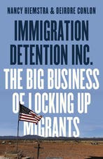 9780745349466 Immigration Detention Inc., Verzenden, Nieuw, Nancy Hiemstra