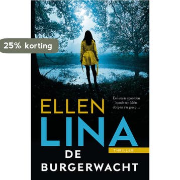 De burgerwacht - Ellen Lina 9789026157905, Verzenden, Zo goed als nieuw, Ellen Lina