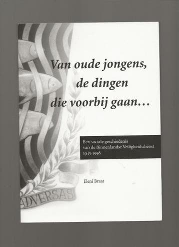 VAN OUDE JONGENS , DE DINGEN DIE VOORBIJ GAAN - Eleni Braat, Verzenden, Gelezen, Eleni Braat