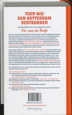 Toen wij van Rotterdam vertrokken 9789044614077, Verzenden, Gelezen, V. van de Reijt