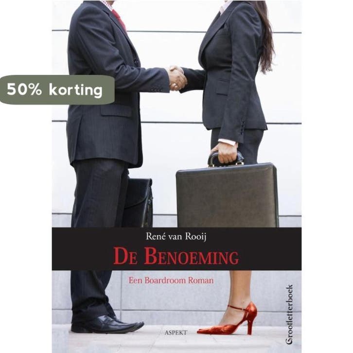 De benoeming | GLB 9789461536273 René van Rooij, Boeken, Literatuur, Gelezen, Verzenden