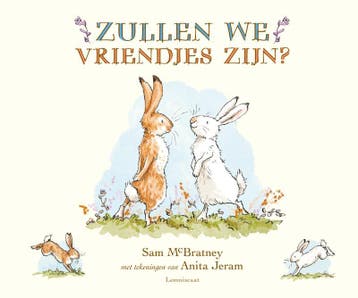 Zullen We Vriendjes Zijn? | Sam McBratney | Nieuw, Boeken, Ophalen of Verzenden, Nieuw, Sam McBratney