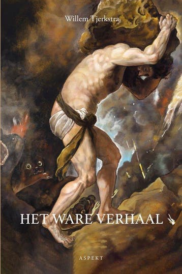 Het ware verhaal - Willem Tjerkstra 9789464872835, Verzenden, Zo goed als nieuw, Willem Tjerkstra