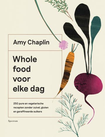 Whole food voor elke dag - Amy Chaplin 9789000362387, Boeken, Verzenden, Gelezen, Amy Chaplin