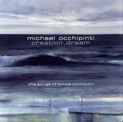 cd - Michael Occhipinti - Creation Dream The Songs Of Bru..., Verzenden, Zo goed als nieuw