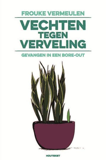 Vechten tegen verveling - Frouke Vermeulen 9789089243782, Verzenden, Gelezen, Frouke Vermeulen