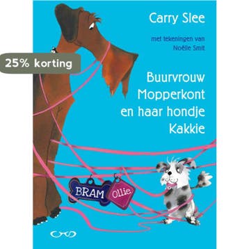 Buurvrouw Mopperkont en haar hondje Kakkie - Carry Slee, Verzenden, Gelezen, Carry Slee