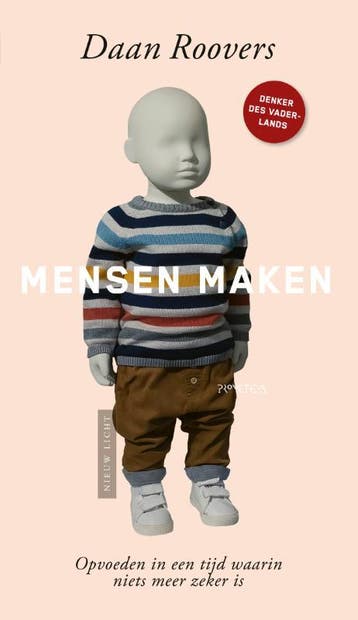 Mensen maken / Nieuw licht 9789044642858 Daan Roovers, Verzenden, Zo goed als nieuw, Daan Roovers