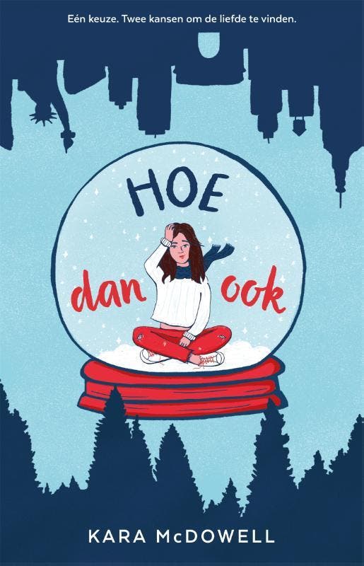 Hoe Dan Ook | Kara McDowell | Nieuw, Boeken, Hobby en Vrije tijd, Nieuw, Ophalen of Verzenden