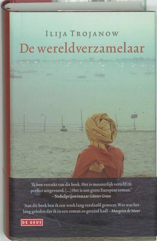De wereldverzamelaar 9789044509441 Ilija Trojanow, Boeken, Romans, Zo goed als nieuw, Verzenden