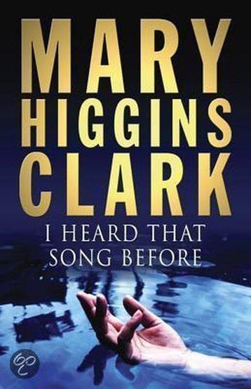 I Heard That Song Before 9780743268578 Mary Higgins Clarke, Verzenden, Zo goed als nieuw, Mary Higgins Clarke