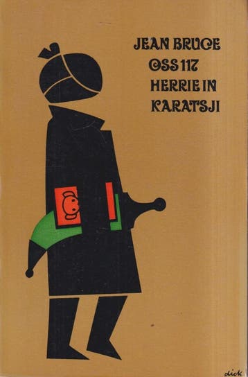 Herrie in Karatsji / 117 herrie in karatsji / OSS 117, Verzenden, Gelezen, Peter Bruce