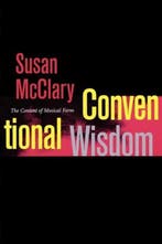 Conventional Wisdom - The Content of Musical Form, Boeken, Verzenden, Zo goed als nieuw, Susan Mcclary