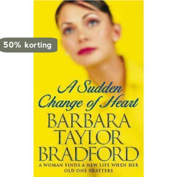 A Sudden Change of Heart - Barbara Taylor Bradford, Verzenden, Gelezen, Barbara Taylor Bradford