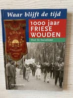Waar blijft de tijd: 1000 jaar Friese Wouden - deel 14:, Verzenden, Zo goed als nieuw, Johan Frieswijk