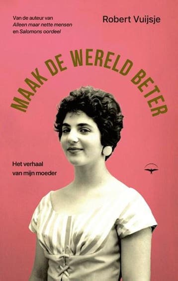 Maak de wereld beter | 9789400410824 | Robert Vuijsje, Zo goed als nieuw, Robert Vuijsje