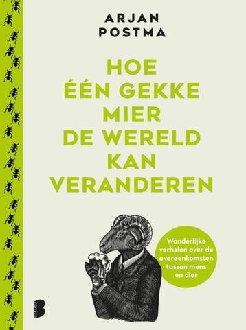 Hoe Één Gekke Mier De Wereld Kan Veranderen | Arjan Postma, Ophalen of Verzenden, Nieuw, Arjan Postma