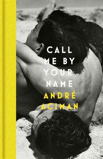 9781838957322 Call Me By Your Name Andre Aciman, Verzenden, Nieuw, Andre Aciman