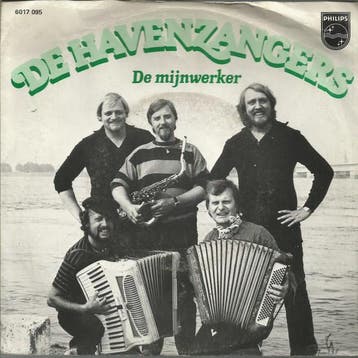 vinyl single 7 inch - De Havenzangers - De Mijnwerker, Verzenden, Zo goed als nieuw, 7 inch, Pop