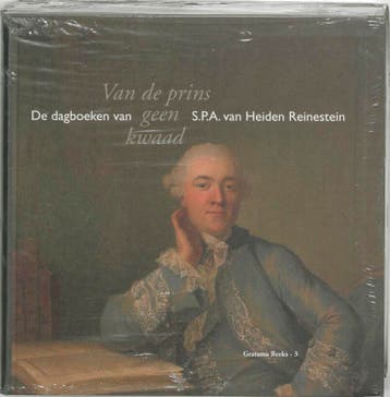 Van de prins geen kwaad / Gratama Reeks / 3 9789023243304, Verzenden, Zo goed als nieuw, J.K.H. van der Meer