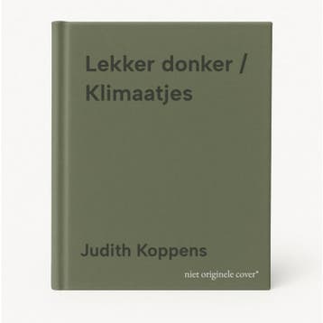 Lekker donker / Klimaatjes - Judith Koppens 9789044838183, Verzenden, Gelezen, Judith Koppens
