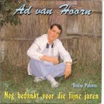vinyl single 7 inch - Ad Van Hoorn - Nog Bedankt Voor Die..., Verzenden, Zo goed als nieuw