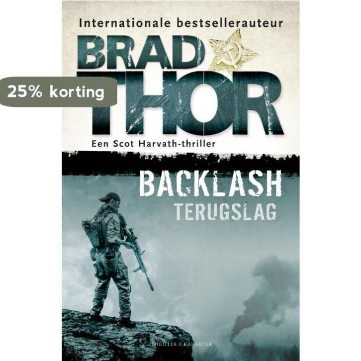 Backlash (terugslag) / Scot Harvath 9789045218069 Brad Thor, Boeken, Thrillers, Gelezen, Verzenden